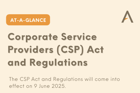 Singapore’s New CSP Act Effective 9 June 2025: Strengthening AML Compliance and CDD Requirements