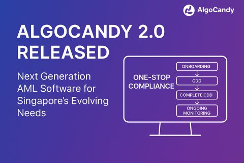 AlgoCandy 2.0 Launch: Next Generation AML Software for Singapore’s Evolving Needs
