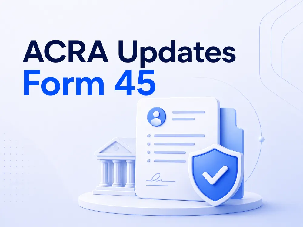ACRA Updates Form 45: New Declarations on Money Laundering Convictions and Lawful Business Use Effective from 6 May 2026
